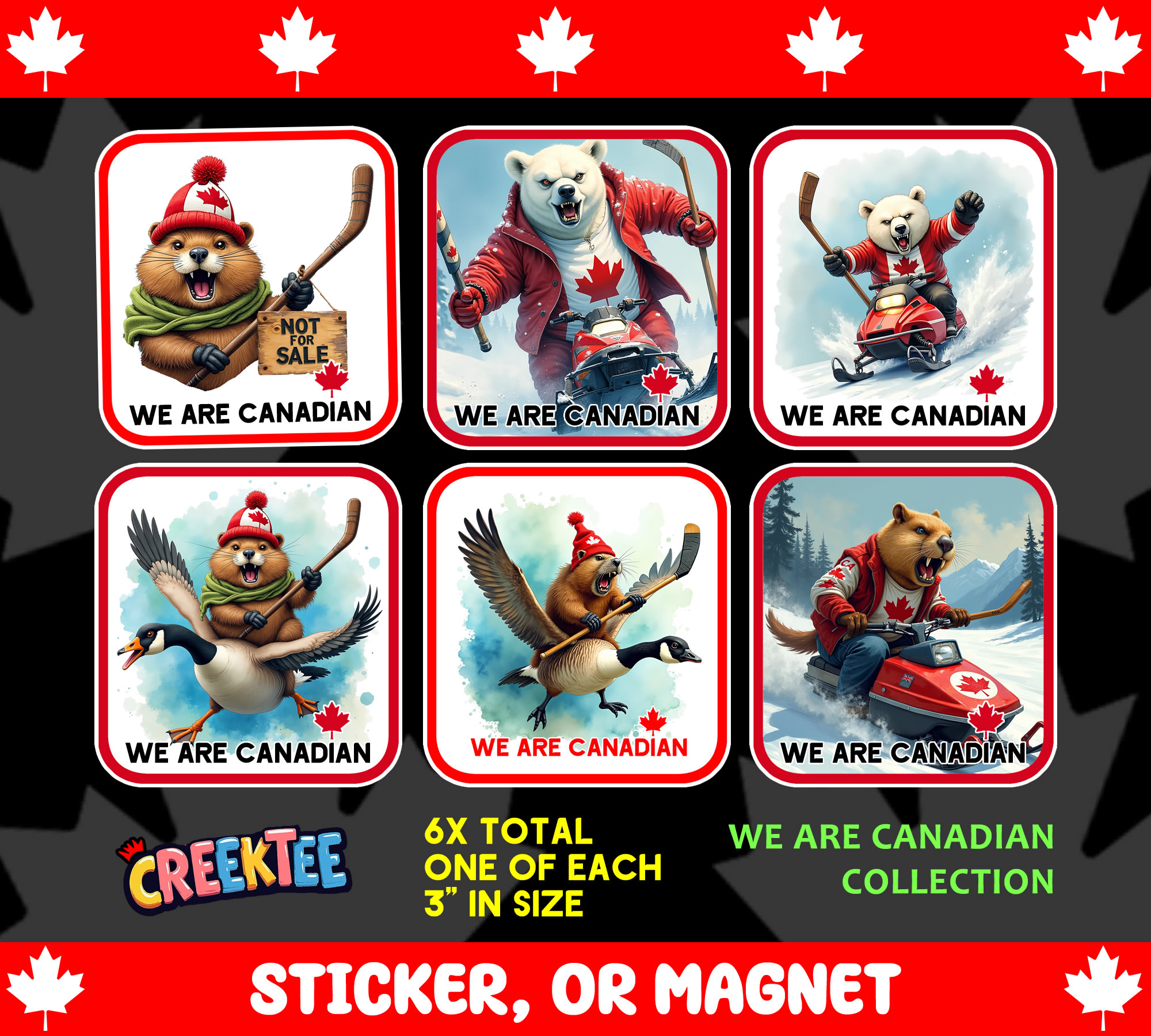 6x We Are Canadian 3 inch size 